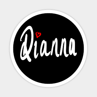 Dianna girls name woman’s first name in white cursive calligraphy personalised personalized customized name Gift for Dianna Magnet